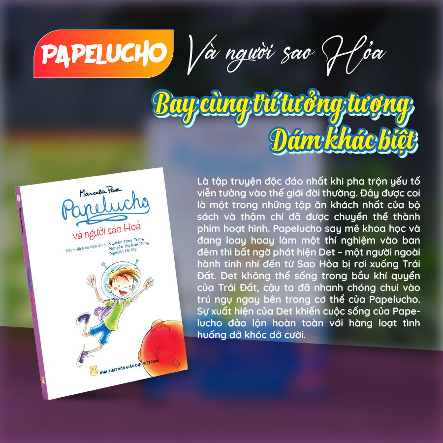 Papelucho - Bộ Truyện Kinh Điển Cho Thiếu Nhi 8-12 Tuổi (12 Tập Lẻ)