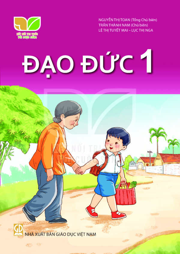 Đạo Đức Lớp 1 (Kết Nối Tri Thức Với Cuộc Sống)
