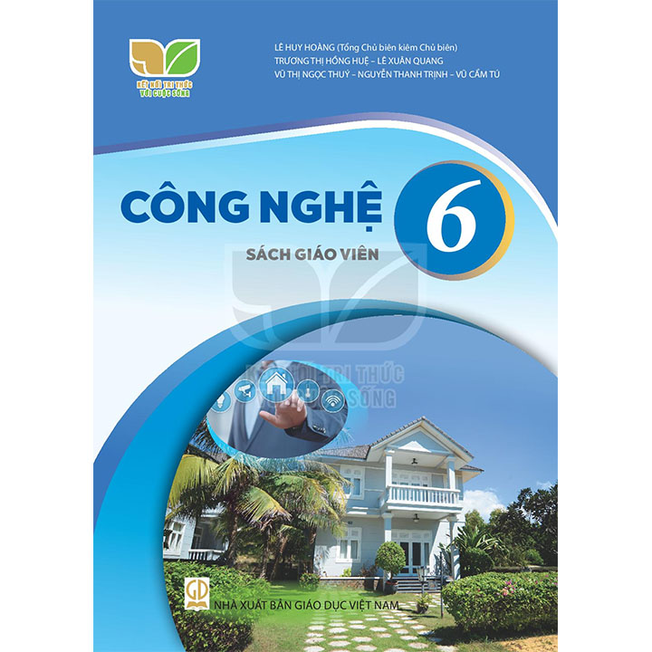 Công Nghệ Lớp 6 Sách Giáo Viên (Kết Nối Tri Thức Với Cuộc Sống)