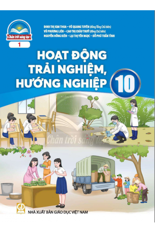 Hoạt Động Trải Nghiệm, Hướng Nghiệp Lớp 10 - Quyển 1 (Chân Trời Sáng Tạo)