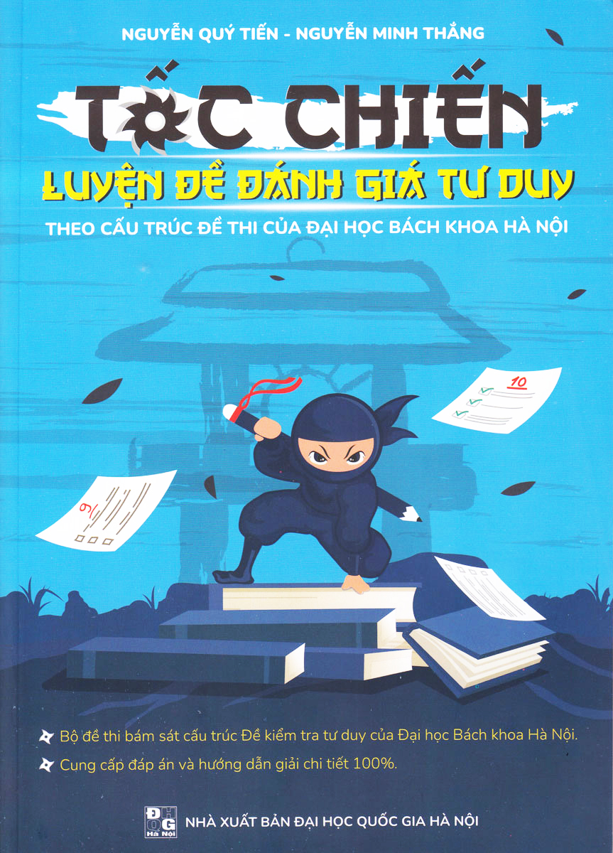 Tốc Chiến Luyện Đề Đánh Giá Tư Duy (Theo Cấu Trúc Đề Thi Của Đại Học Bách Khoa Hà Nội)