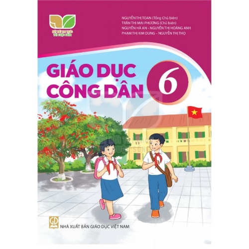 Giáo Dục Công Dân Lớp 6 (Kết Nối Tri Thức Với Cuộc Sống)
