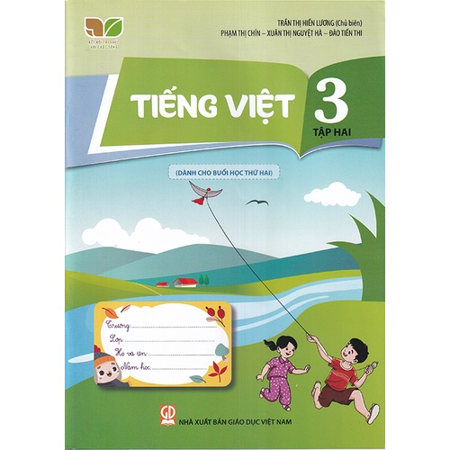 Tiếng Việt Lớp 3 Tập 2 Dành Cho Buổi Học Thứ Hai (Kết Nối Tri Thức Với Cuộc Sống)