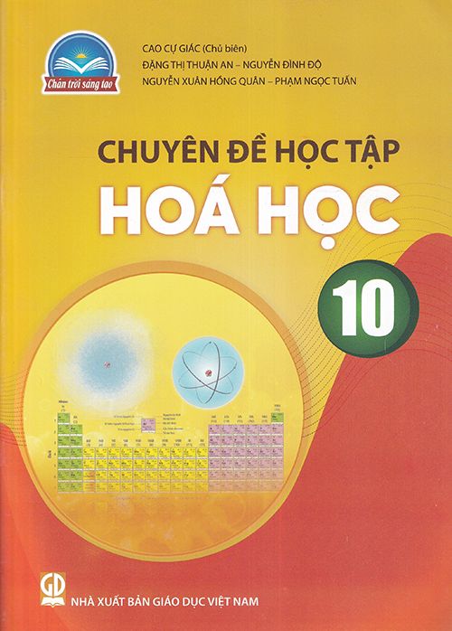 Chuyên Đề Học Tập Hóa Học Lớp 10 (Chân Trời Sáng Tạo)