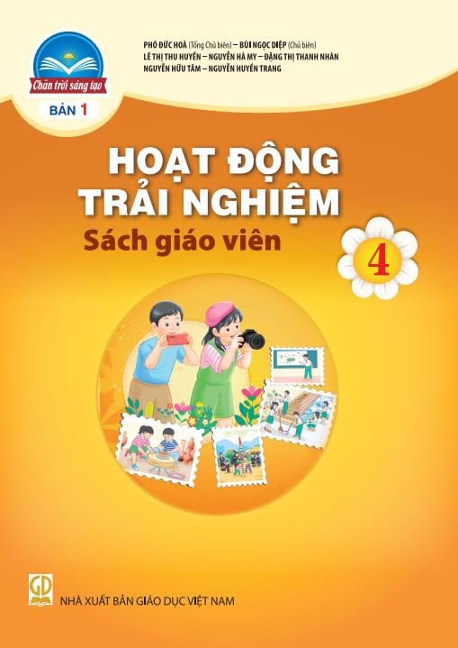 Hoạt Động Trải Nghiệm Lớp 4 Bản 1 - Sách Giáo Viên (Chân Trời Sáng Tạo)
