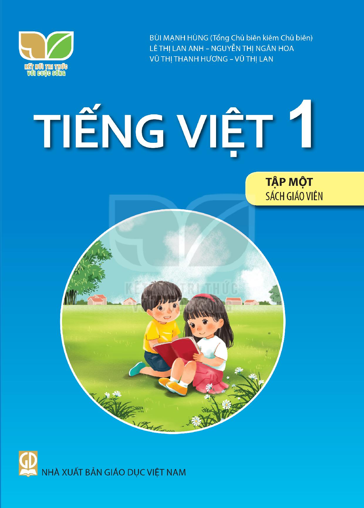 Tiếng Việt Lớp 1 Tập 1 - Sách Giáo Viên (Kết Nối Tri Thức Với Cuộc Sống)