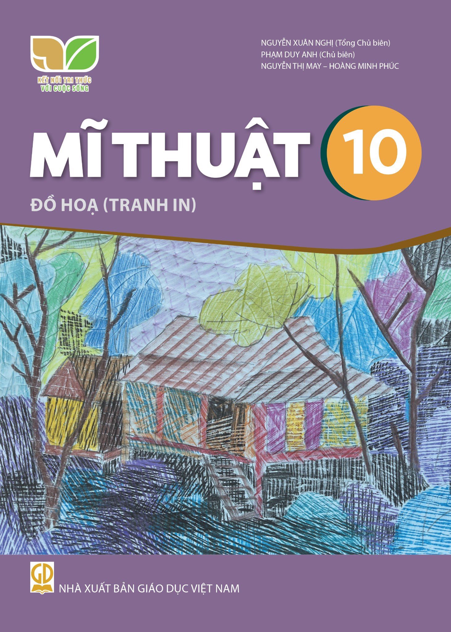 Mĩ Thuật Lớp 10 - Đồ Họa (Tranh In) (Kết Nối Tri Thức Với Cuộc Sống)