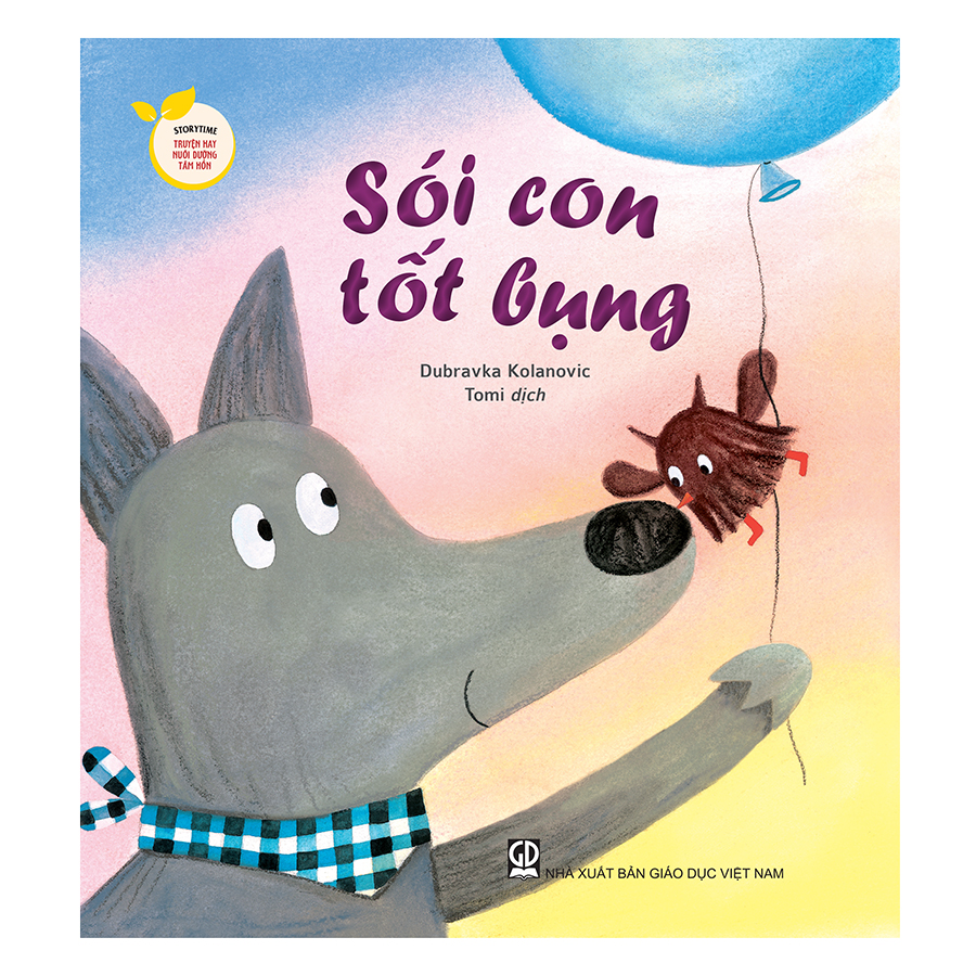 Storytime - Truyện hay nuôi dưỡng tâm hồn: Sói con tốt bụng (ADC)