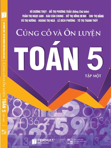 Củng Cố Và Ôn Luyện Toán Lớp 5 Tập 1