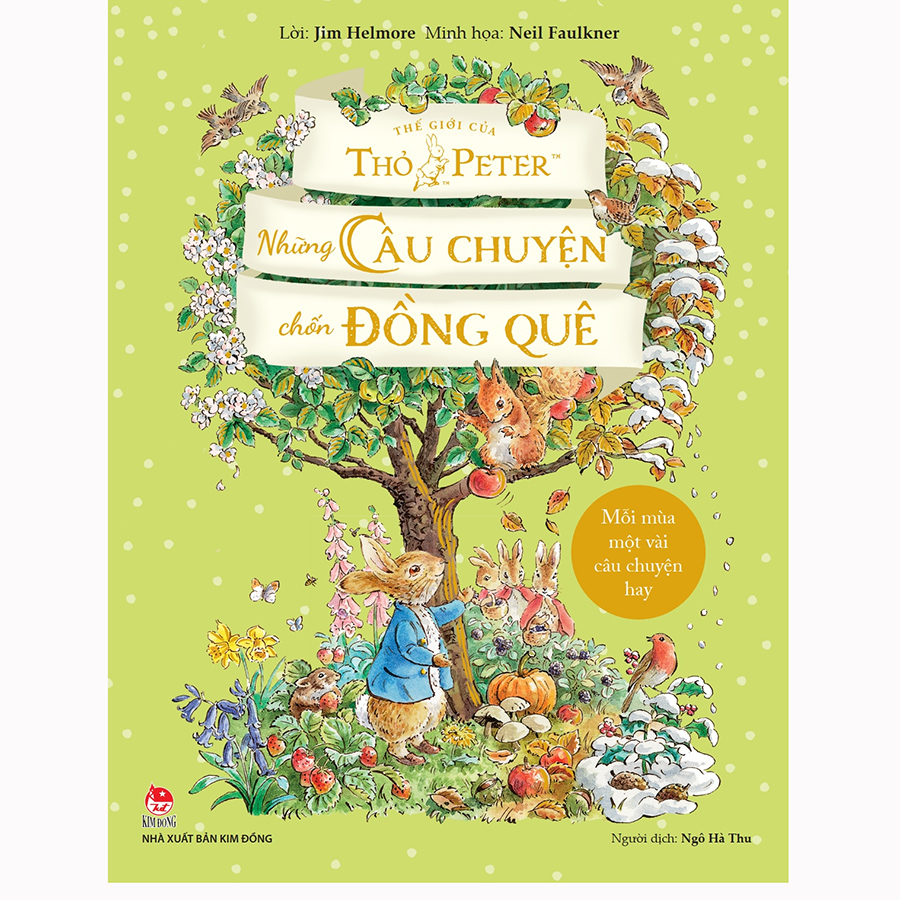 Thế Giới Của Thỏ Peter - Những Câu Chuyện Chốn Đồng Quê