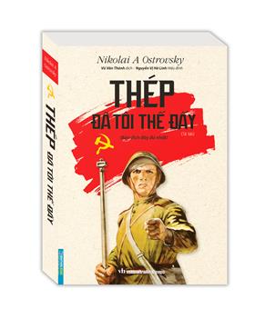 Thép Đã Tôi Thế Đấy