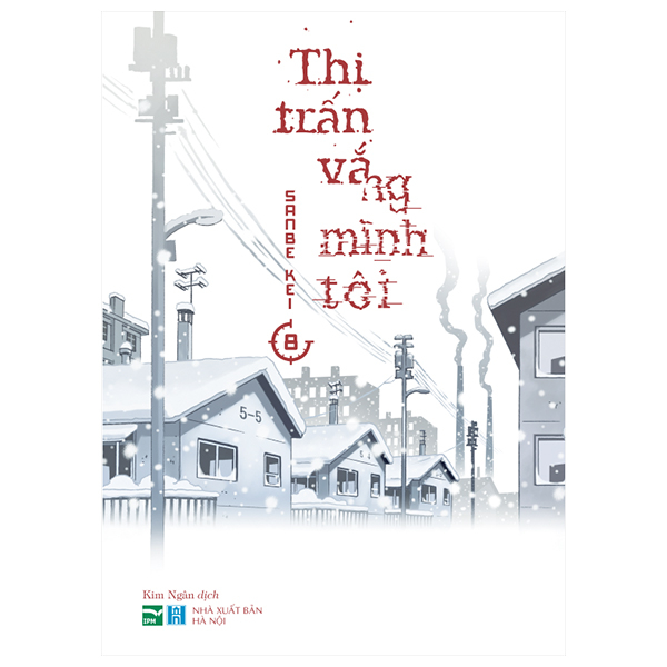 Thị Trấn Vắng Mình Tôi Tập 8