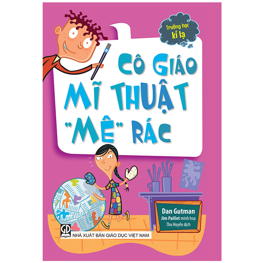 Trường Học Kì Lạ - Cô Giáo Mĩ Thuật "Mê Rác"