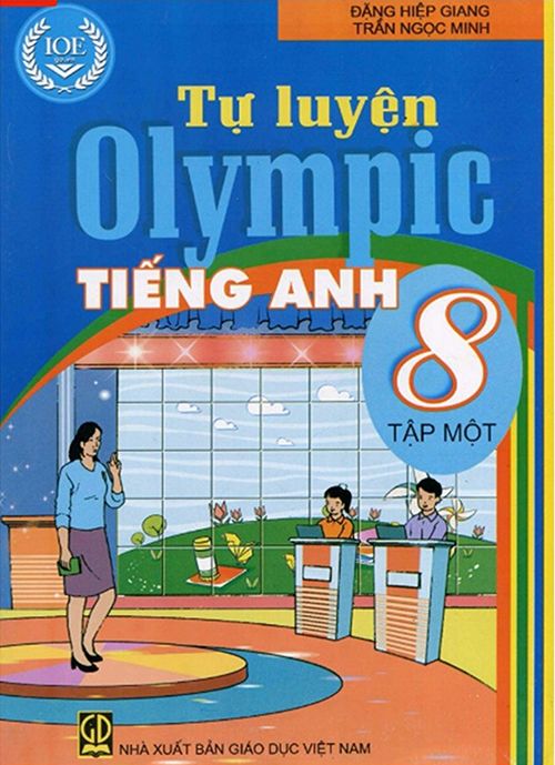 Tự Luyện Olympic Tiếng Anh Lớp 8 Tập 1