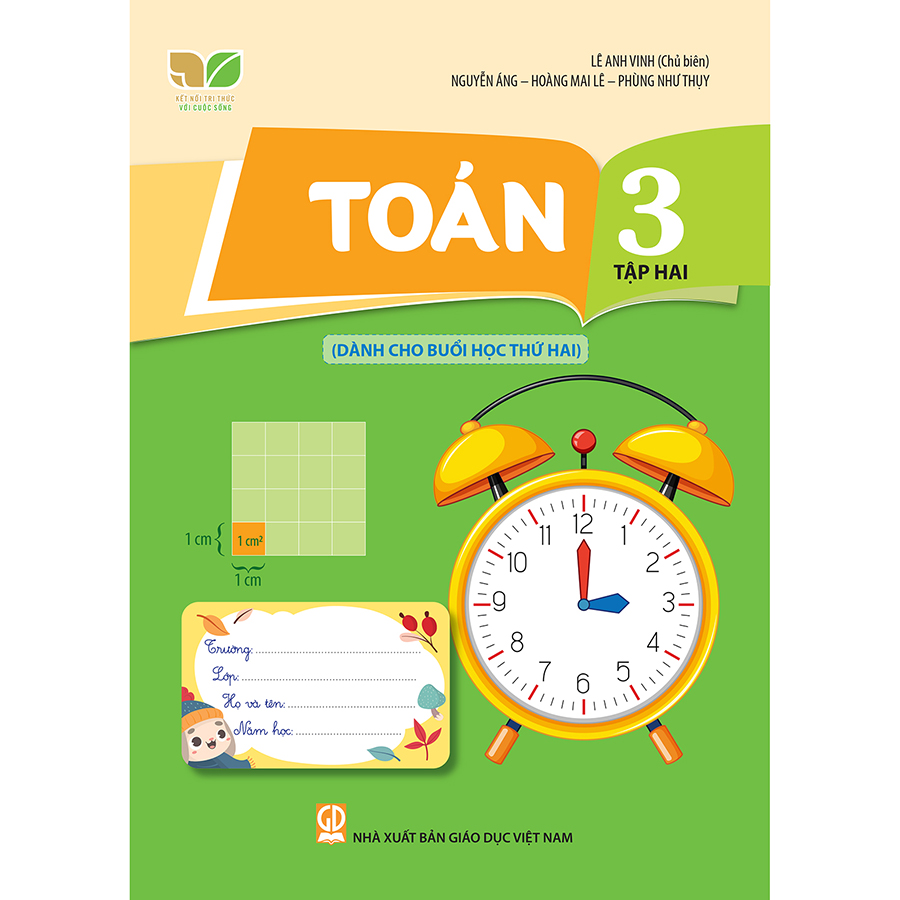 Toán Lớp 3 Tập 2 Dành Cho Buổi Học Thứ Hai (Kết Nối Tri Thức Với Cuộc Sống)
