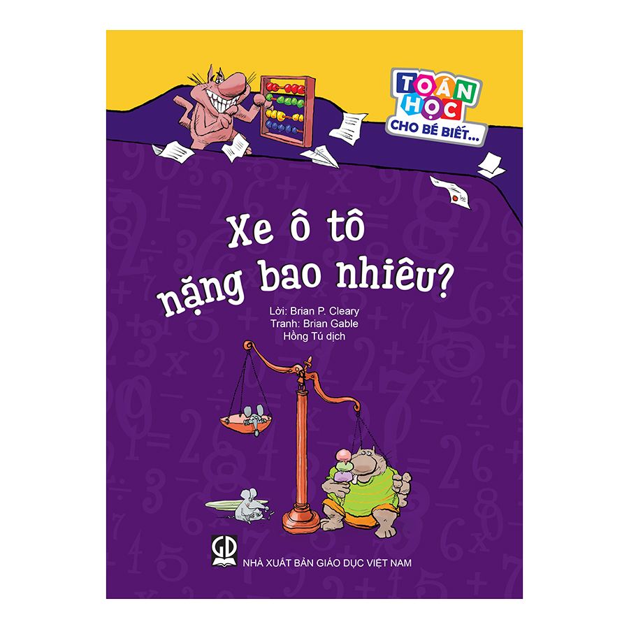 Toán Học Cho Bé Biết - Xe Ô Tô Nặng Bao Nhiêu?