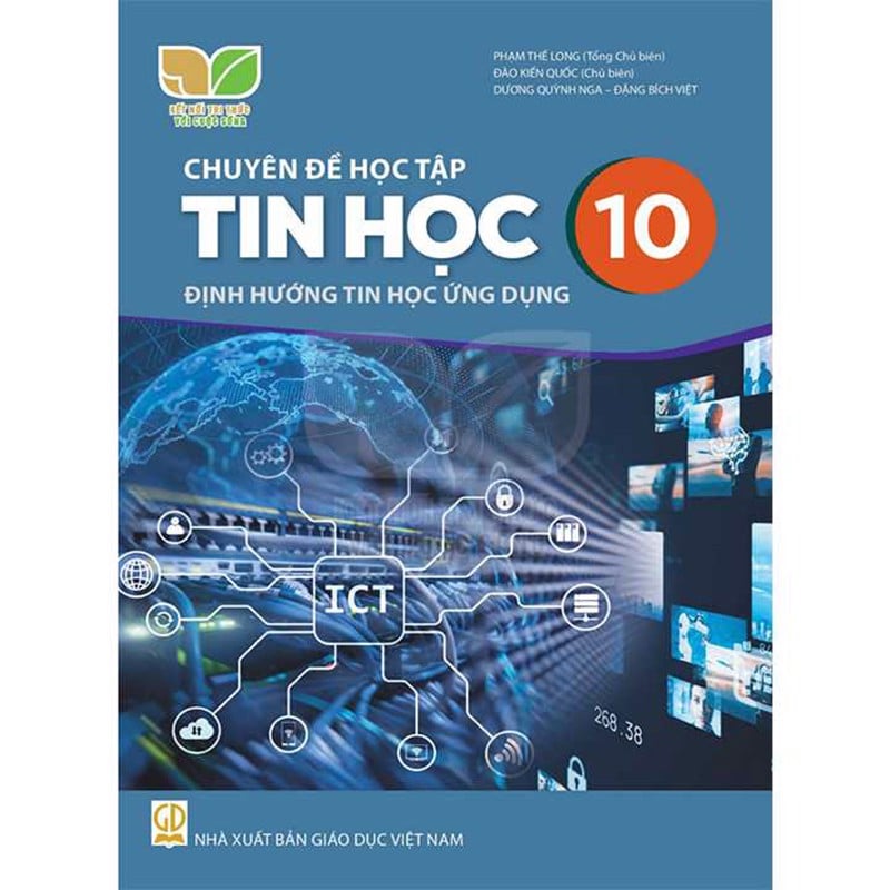 Chuyên Đề Học Tập Tin Học Lớp 10 - Định Hướng Tin Học Ứng Dụng (Kết Nối Tri Thức Với Cuộc Sống)