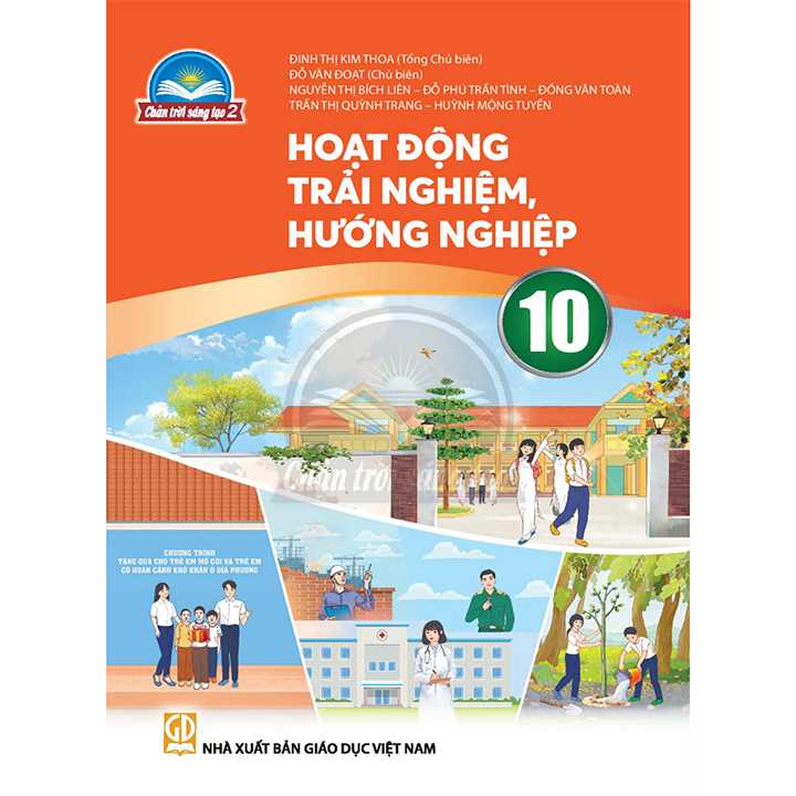 Hoạt Động Trải Nghiệm, Hướng Nghiệp Lớp 10 - Quyển 2 (Chân Trời Sáng Tạo)