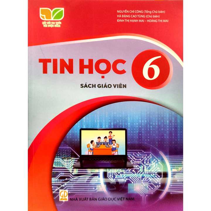 Tin Học Lớp 6 Sách Giáo Viên (Kết Nối Tri Thức Với Cuộc Sống)