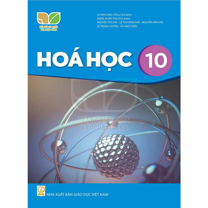 Hóa Học Lớp 10 (Kết Nối Tri Thức Với Cuộc Sống)