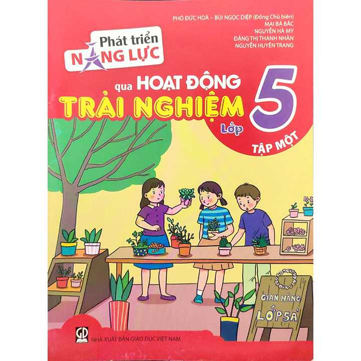 Phát Triển Năng Lực Qua Hoạt Động Trải Nghiệm Lớp 5 Tập 1