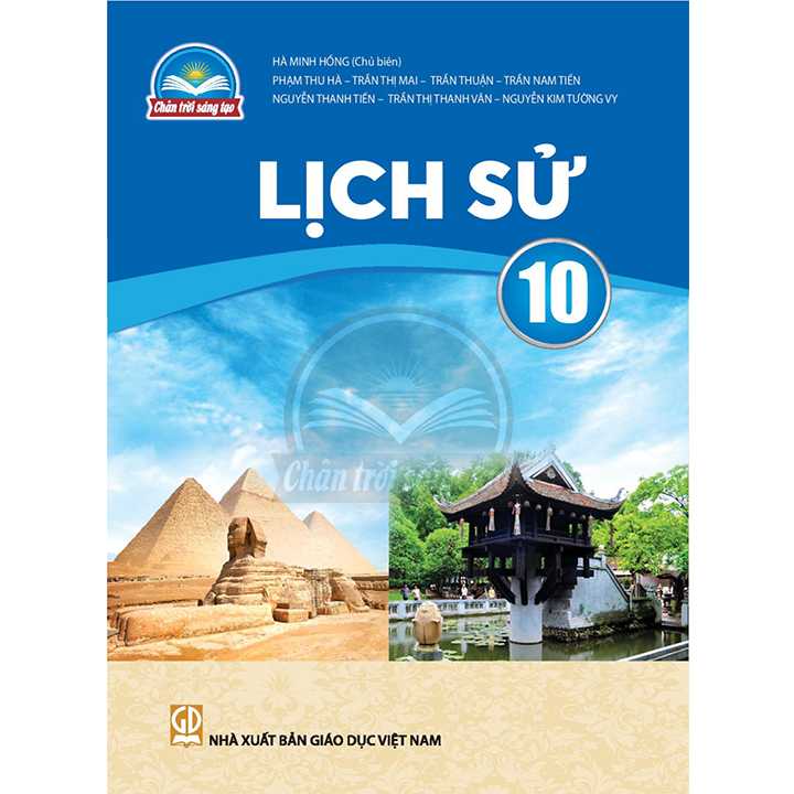 Lịch Sử Lớp 10 (Chân Trời Sáng Tạo)
