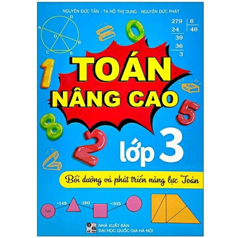 Toán Nâng Cao Lớp 3 (Bồi Dưỡng Và Phát Triển Năng Lực Toán)