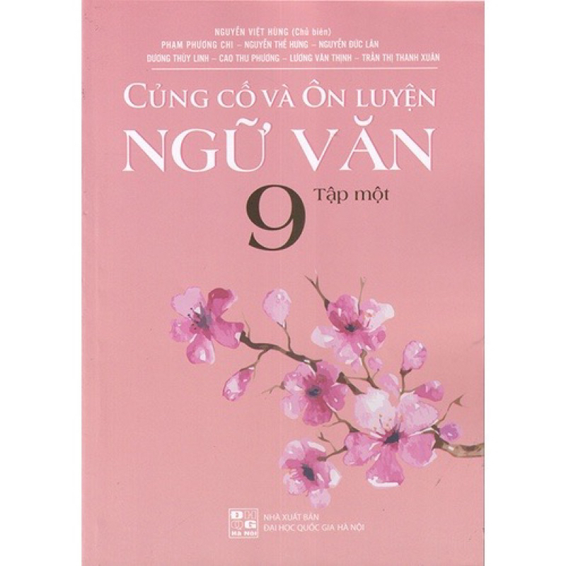 Củng Cố Và Ôn Luyện Ngữ Văn Lớp 9 Tập 1