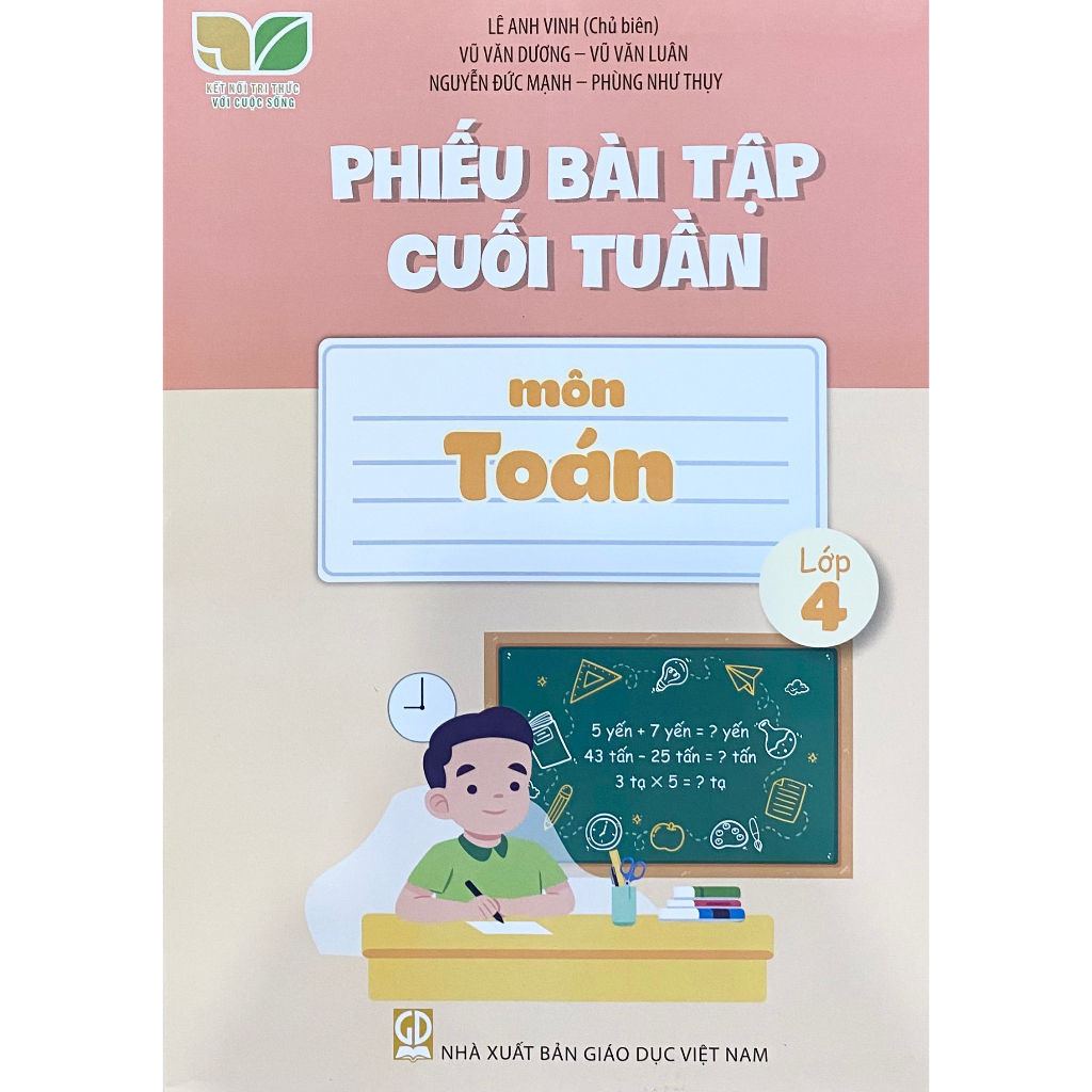Phiếu Bài Tập Cuối Tuần Môn Toán Lớp 4 (Kết Nối Tri Thức Với Cuộc Sống)