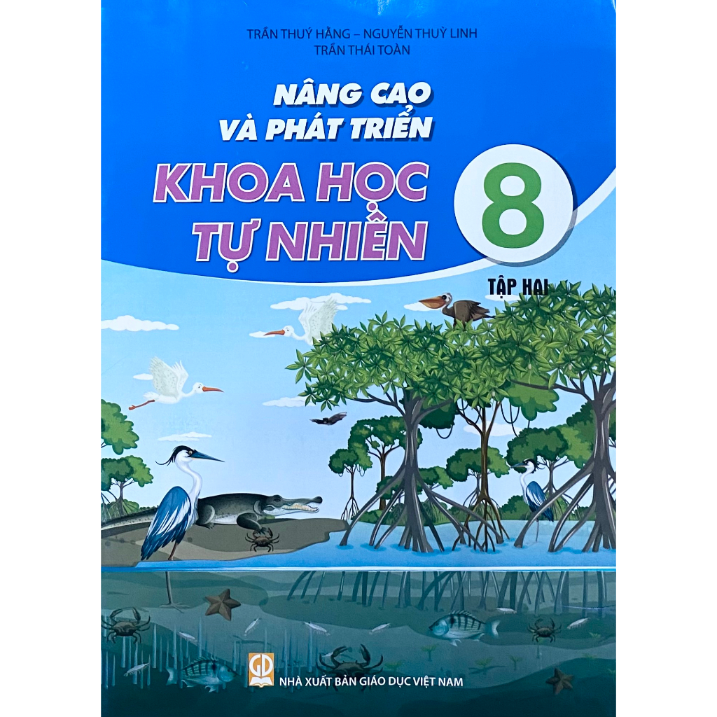 Nâng Cao Và Phát Triển Khoa Học Tự Nhiên Lớp 8 Tập 2