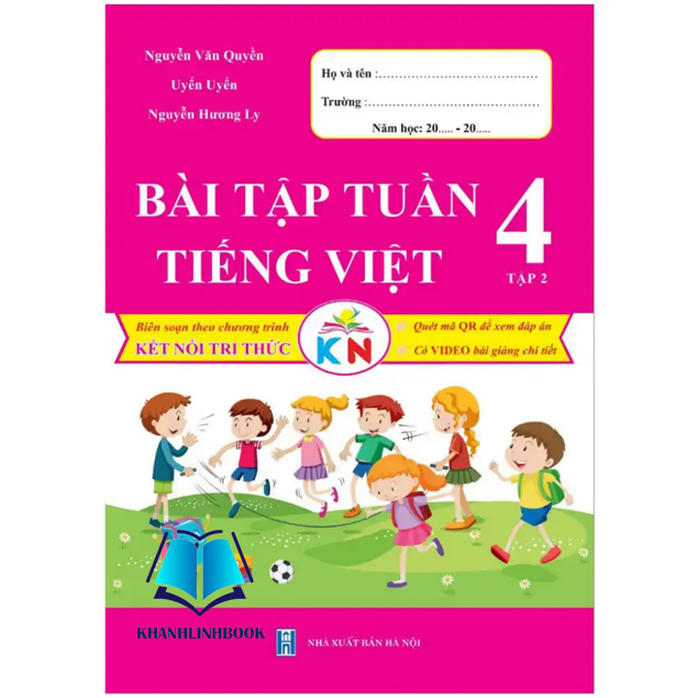 Bài Tập Tuần Tiếng Việt Lớp 4 Tập 2 (Kết Nối Tri Thức Với Cuộc Sống)