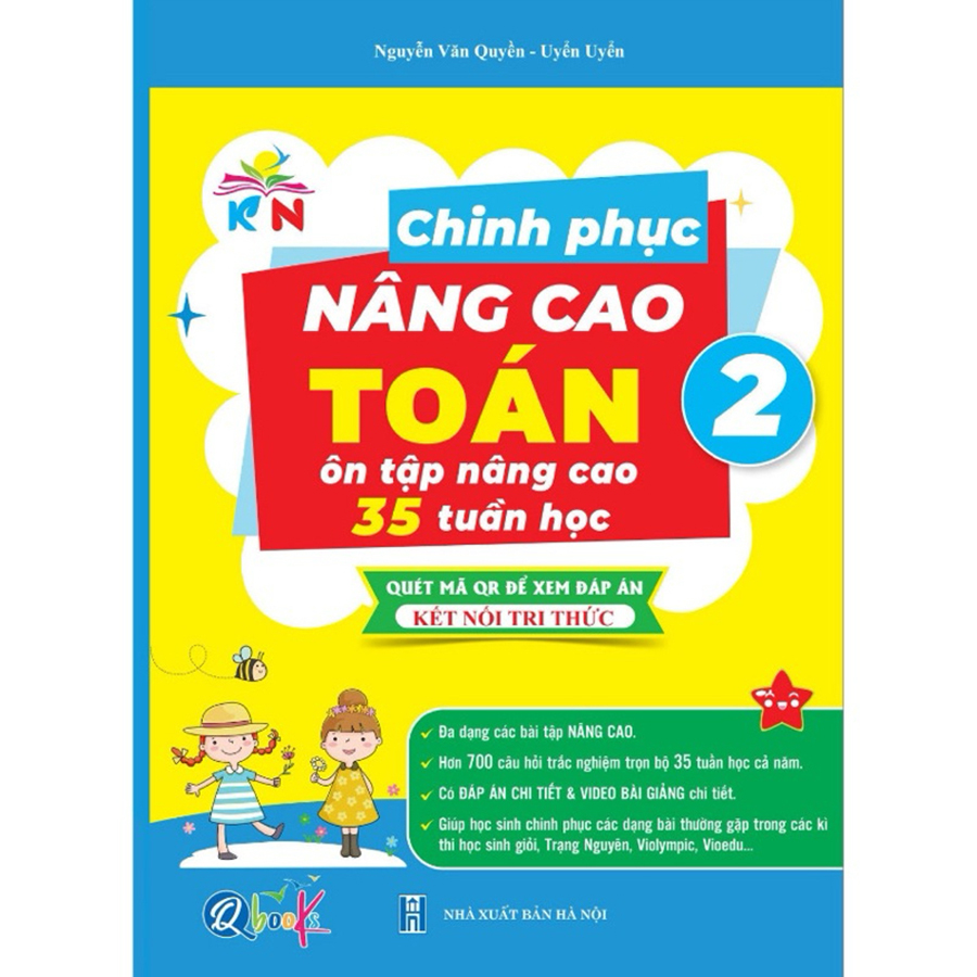 Chinh Phục Nâng Cao Toán Lớp 2 - Ôn Tập Nâng Cao 35 Tuần Học (Kết Nối Tri Thức Với Cuộc Sống)