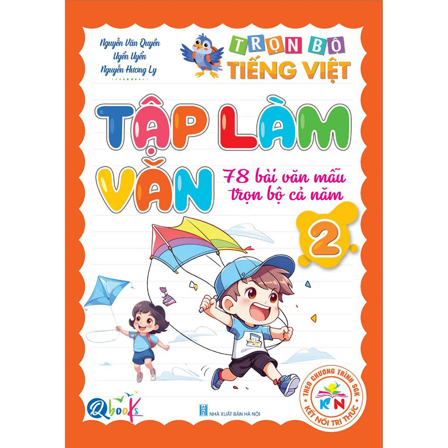 Túi: Trọn Bộ Tiếng Việt Lớp 2 (Kết Nối tri Thức Với Cuộc Sống)