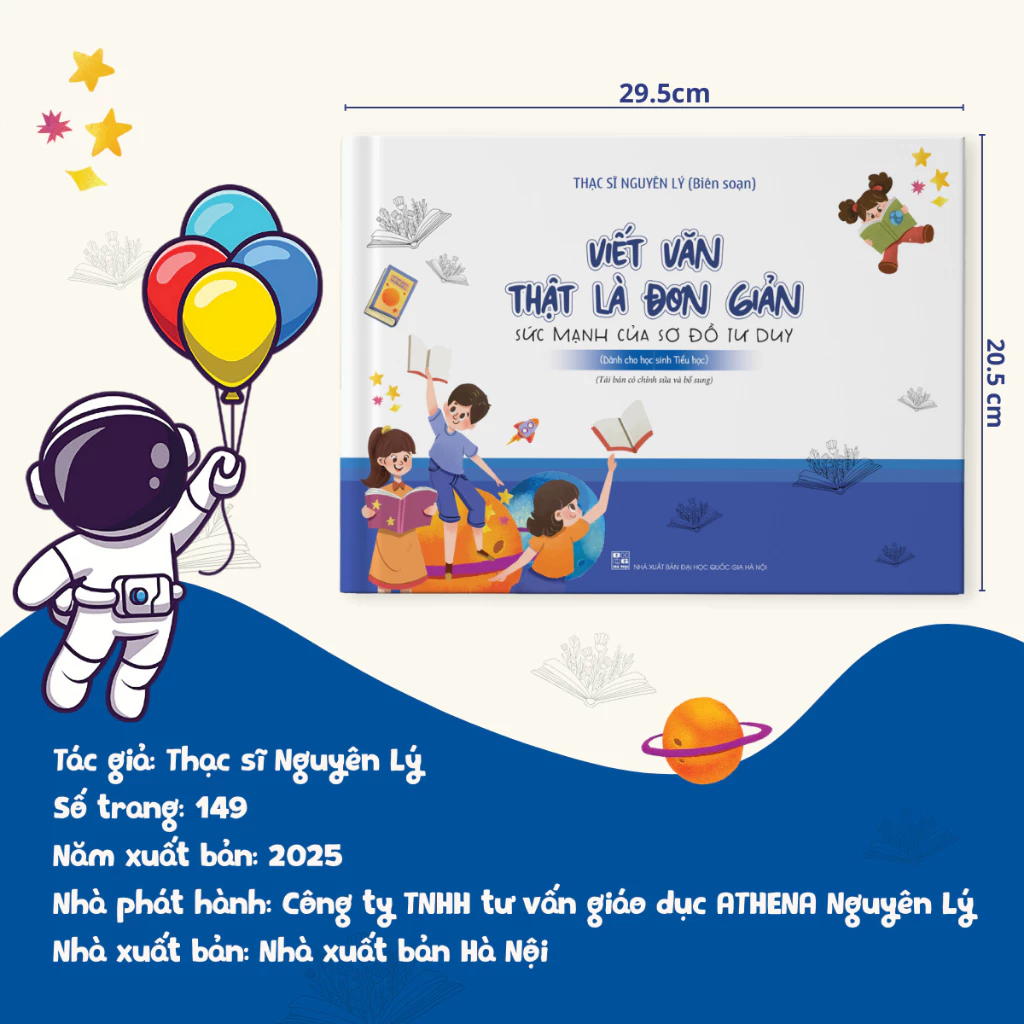 Viết Văn Thật Là Đơn Giản - Sức Mạnh Của Sơ Đồ Tư Duy (Dành Cho Bậc Tiểu Học)