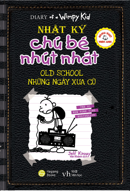 Nhật Ký Chú Bé Nhút Nhát Phiên Bản Song Ngữ Việt - Anh Tập 10 - Những Ngày Xưa Cũ