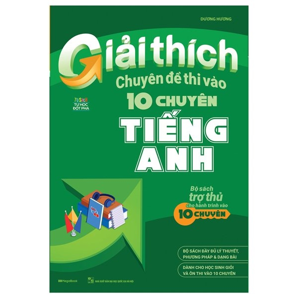 Giải Thích Chuyên Đề Thi Vào Lớp 10 Chuyên Tiếng Anh