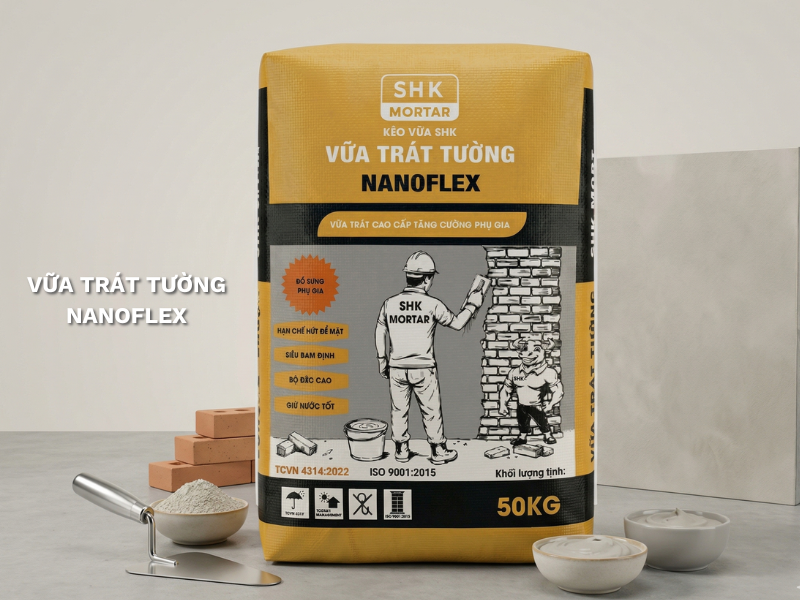 RA MẮT SẢN PHẨM MỚI: VỮA TRÁT TƯỜNG NANOFLEX