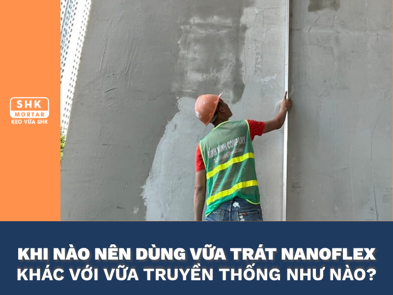 VỮA TRÁT TƯỜNG CÓ PHỤ GIA POLYMER: KHI NÀO THỰC SỰ CẦN DÙNG? BÁO GIÁ VỮA TRÁT TỐT NHẤT 2026.