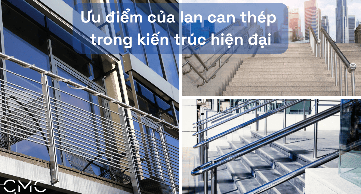 Ưu điểm của lan can thép trong kiến trúc hiện đại