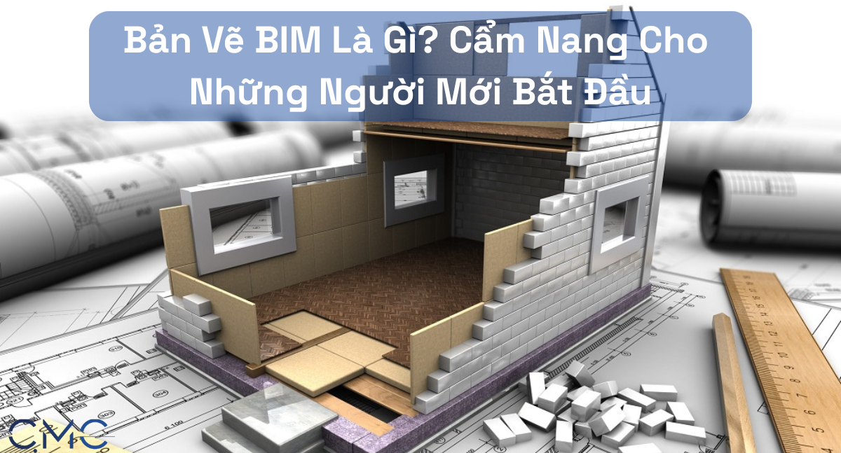 Bản Vẽ BIM Là Gì