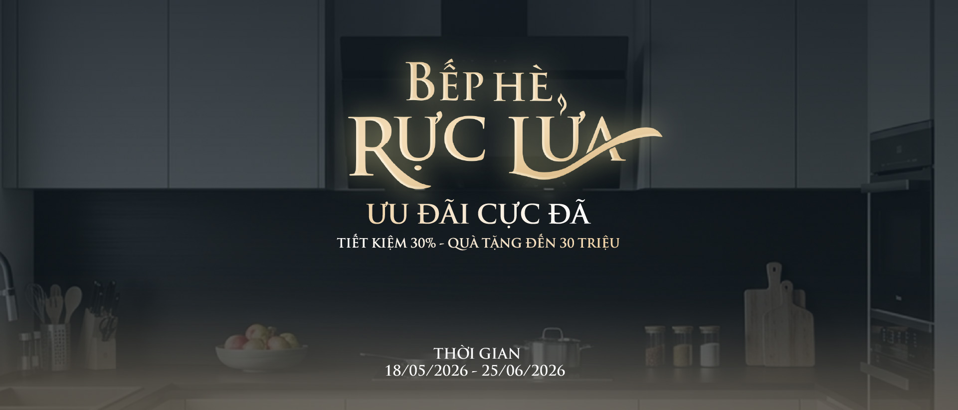 Bếp hè rực lửa - Ưu đãi cực đã