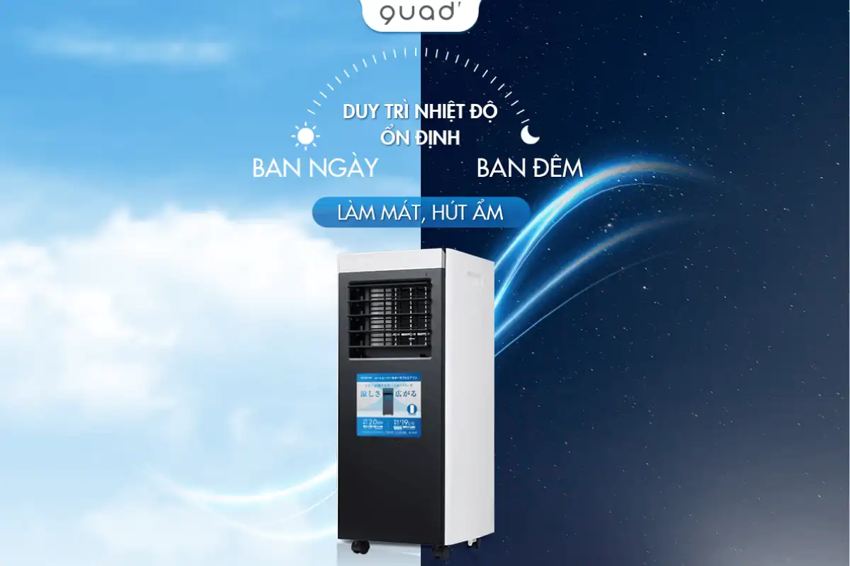 Làm mát không khí, dễ chịu cả ngày với điều hoà di động Quads