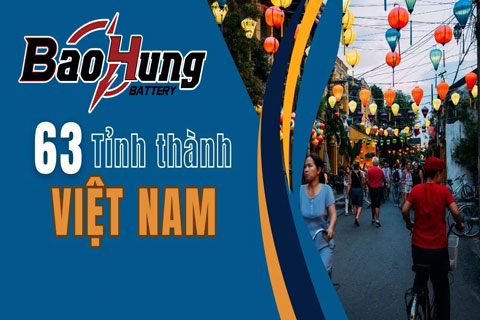 Mua Pin Ở Đâu Uy Tín Tại 63 Tỉnh Thành Việt Nam? – Pin Bảo Hùng Giao Hàng Toàn Quốc