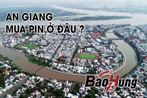 Mua Pin Ở An Giang – Địa Chỉ Uy Tín, Giá Tốt, Giao Hàng Tận Nơi