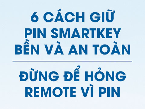 Cách Giữ Pin Smartkey Bền Và An Toàn – Không Lo Hết Pin Đột Ngột