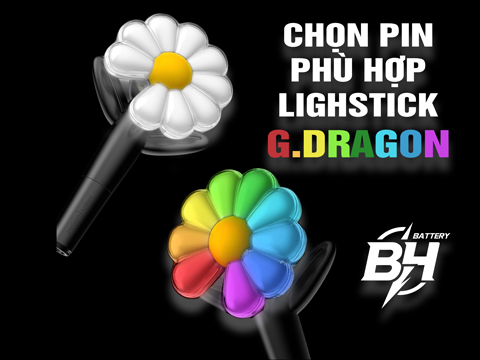 Chọn Pin Phù Hợp Cho Lightstick GD – Đúng Chuẩn, Sáng Đẹp, An Toàn