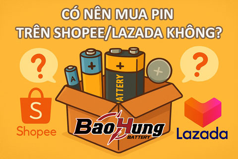 Có Nên Mua Pin Trên Shopee/Lazada Không?