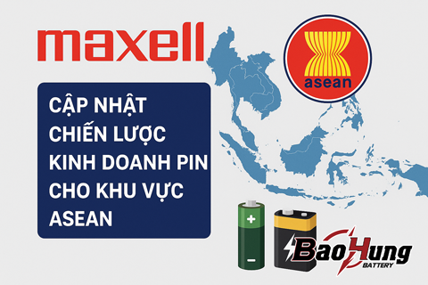 Maxell Cập Nhật Chiến Lược Kinh Doanh Pin Cho Khu Vực ASEAN