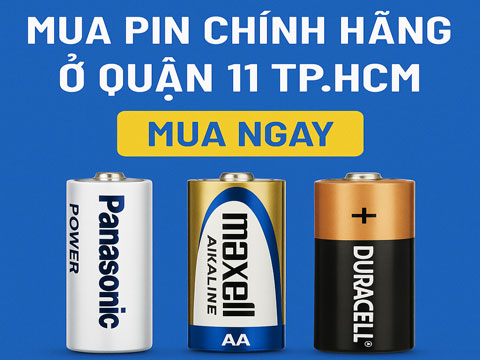 Địa Điểm Mua Pin Chính Hãng Uy Tín Ở Quận 11 TP.HCM