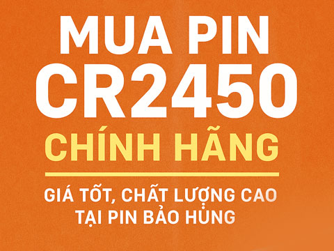 Mua Pin CR2450 Chính Hãng – Giá Tốt, Chất Lượng Cao Tại Pin Bảo Hùng